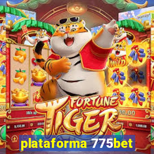 plataforma 775bet